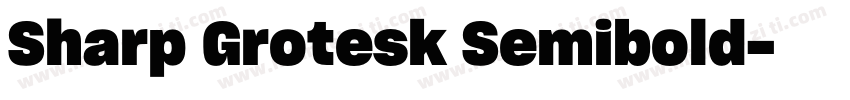 Sharp Grotesk Semibold字体转换